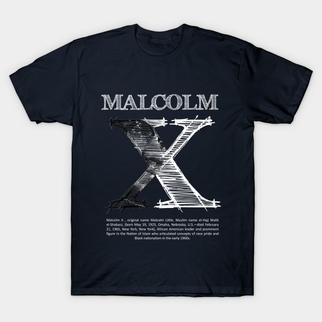 Malcolm X Day T-Shirt by ZUNAIRA